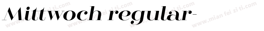 Mittwoch regular字体转换
